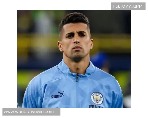 坎塞洛重返尤文传闻被辟谣罗马诺称双方未接触薪资成难题 坎塞洛重返尤文传闻被辟谣罗马诺称双方未接触薪资成难题